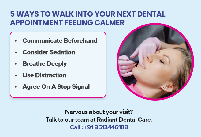 5 ways to walk into your next dental appointment